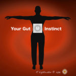 How to Trust Your Gut instinct